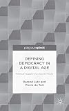 Defining democracy in a digital age : political support on social media