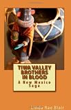Tiwa Valley Brothers In Blood