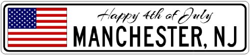 MANCHESTER, NEW JERSEY - Happy 4th of July United States Flag New Jerseyan Sign - 6 x 24 Inches