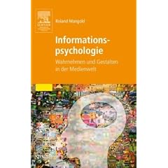 Informationspsychologie: Wahrnehmen und Gestalten in der Medienwelt (Sav Psychologie)