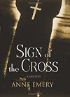 Sign of the Cross: A Mystery