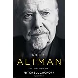 Robert Altman: The Oral Biography