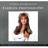 Fashion Photography: Patrick Demarchelier (American Photography master series)