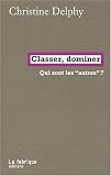 Classer, dominer : Qui sont les autres ?