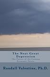 The Next Great Depression: The Future of the Coming Economic Storm