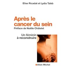 Apr�s le cancer du sein : Un f�minit� � reconstruire