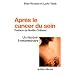 Apr�s le cancer du sein : Un f�minit� � reconstruire