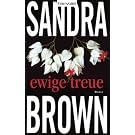 Ewige Treue: Thriller