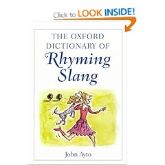 The Oxford Dictionary of Rhyming Slang