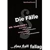 Die F�lle. BGB, Schuldrecht BT: M�ngel im Kauf-, Werk-, Werklieferungsrecht. 40 F�lle mit L�sungsskizzen und Formulierungsvorschl�gen