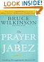 The Prayer of Jabez: Breaking Through to the Blessed Life (Breakthrough Series)