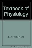 Textbook of physiology