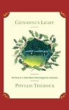 Giovannis Light: The Story of a Town Where Time Stopped for Christmas