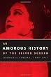 An Amorous History of the Silver Screen: Shanghai Cinema, 1896-1937