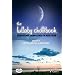 The Lullaby Choirbook: Internationale Abendlieder. gemischter Chor (SATB).