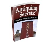 Creative Antiquing Secrets