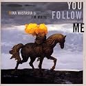 You Follow Me