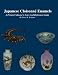Japanese Cloisonne Enamels A Private Collector's Notes And Reference Guide