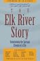 The Elk River Story : Transforming the Spiritual Climate of a City