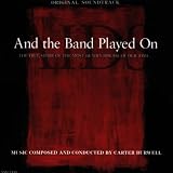 And the Band Played On: Original Soundtrack [SOUNDTRACK]