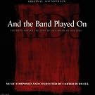 And the Band Played On: Original Soundtrack [SOUNDTRACK]