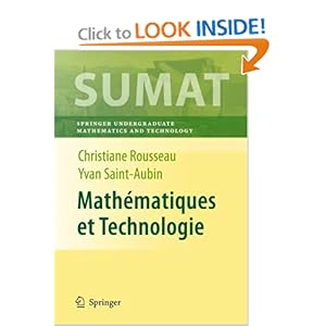 Math matiques et Technologie (Springer Undergraduate Texts in Mathematics and Technology) (French Edition) Christiane Rousseau, Yvan Saint-Aubin, Helene Antaya and Isabelle Ascah-Coallier