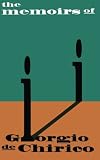 The Memoirs Of Giorgio De Chirico