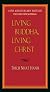 Living Buddha, Living Christ