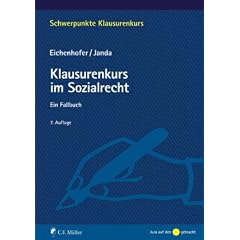 Klausurenkurs im Sozialrecht: Ein Fallbuch (Schwerpunkte Klausurenkurs)