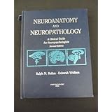neuroanatomy and neuropathology a clinical guide for neuropsychologists
