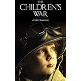 The Children's War: A Poetry Anthology (world war 2 books)by Archie Cameron