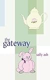 The gateway : a romance about romance