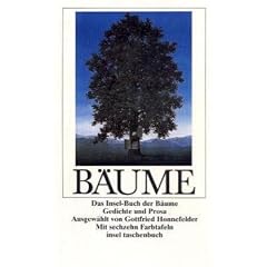 B�ume. Das Insel-Buch der B�ume. Gedichte und Prosa.