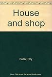 House and shop