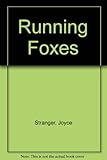 The running foxes