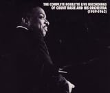 The Complete Roulette Live Recordings of Count Basie and His Orchestra (1959-1962) - Discs I-IV & V-VIII