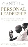 Gandhi On Personal Leadership