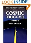 Robert Anton Wilson's Cosmic Trigger, Volume II: Down To Earth