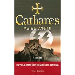 Les racines de l'Ordre Noir, Tome 2 : Cathares