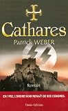 Les racines de l'Ordre Noir, Tome 2 : Cathares