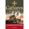 Les racines de l'Ordre Noir, Tome 2 : Cathares