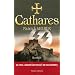 Les racines de l'Ordre Noir, Tome 2 : Cathares