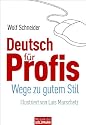 Deutsch f&uuml;r Profis: Wege zu gutem Stil  -  Illustriert von Luis Murschetz