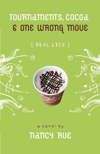 Tournaments, Cocoa and One Wrong Move (Real Life) Book Image