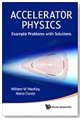 Accelerator Physics: Example Problems With Solutions
