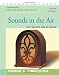 Sounds In the Air: The Golden Age of Radio