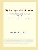 Textbook cover - My Bondage and My Freedom (Webster