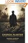 Church Planter: The Man, the Message, the Mission
