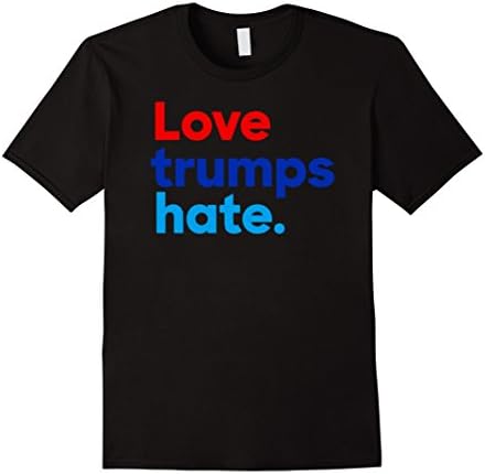 Men's Love Trumps Hate Anti Donald Trump T Shirt President 2016 Medium Black