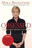 Obsessed: America's Food Addiction--and